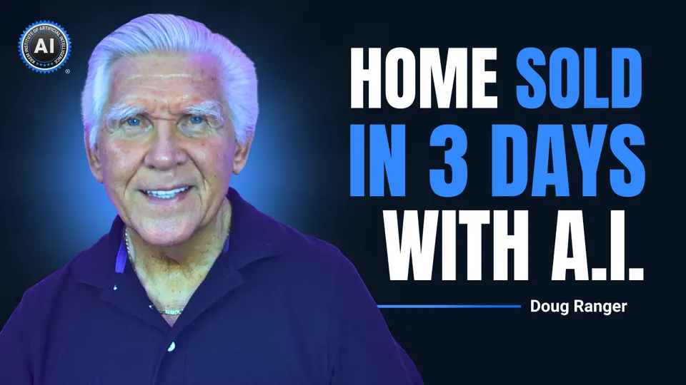 Doug Ranger: Home sold in 3 days with A.I.