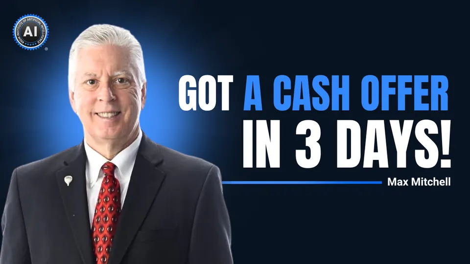 Max Mitchell: Got a cash offer in 3 days!