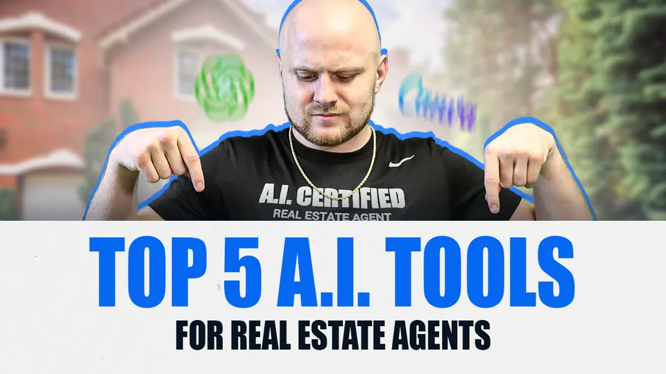 Top 5 AI Tools Every Real Estate Agent Needs
