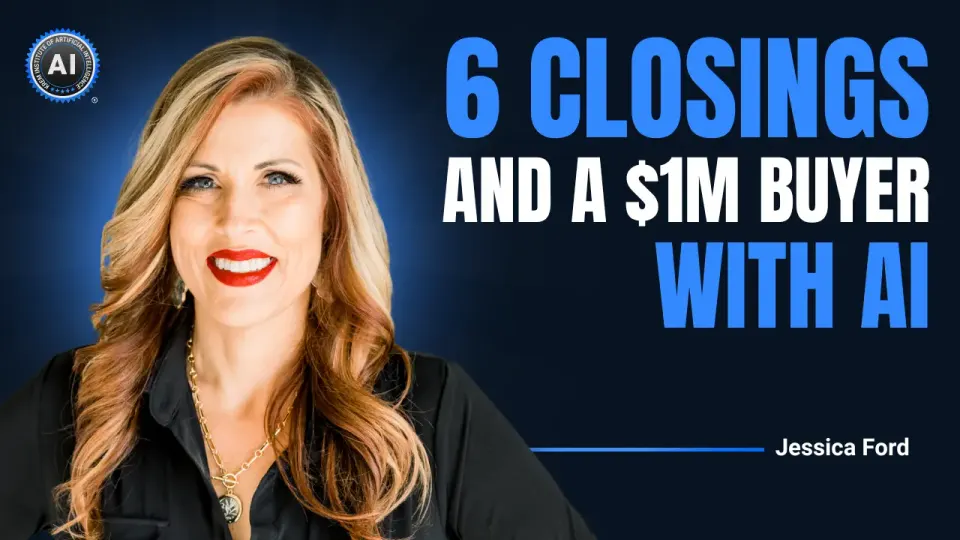 Jessica Ford: 6 closings and a $1M buyer with AI