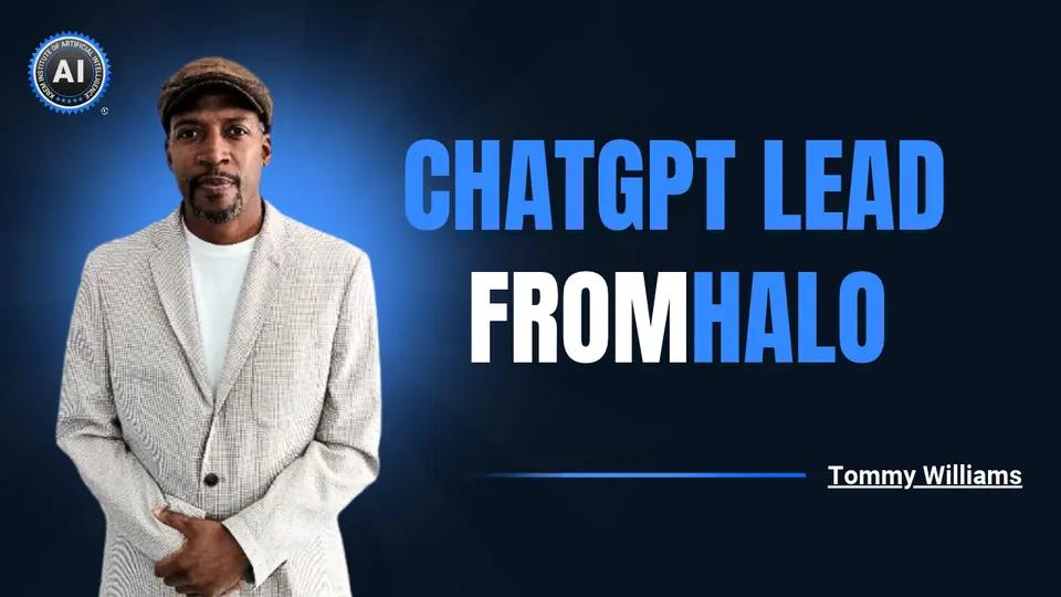 Tommy Williams: ChatGPT Lead From Halo